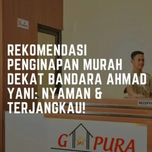 penginapan murah dekat bandara ahmad yani